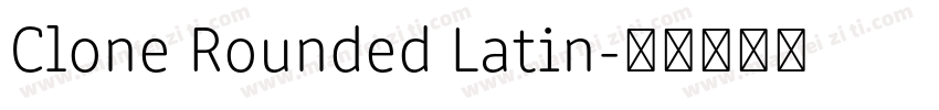 Clone Rounded Latin字体转换